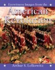 Image for Eyewitness Images from the American Revolution