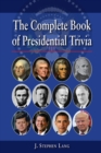 Image for The Complete Book of Presidential Trivia