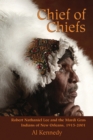 Image for Chief of Chiefs: Robert Nathaniel Lee and the Mardi Gras Indians of New Orleans 1915-2001