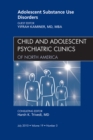 Image for Adolescent substance use disorders : v. 19, no. 3