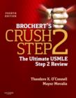 Image for Brochert&#39;s crush step 2  : the ultimate USMLE step 2 review
