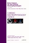 Image for Basic Science for the Clinical Electrophysiologist, An Issue of Cardiac Electrophysiology Clinics
