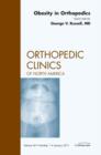 Image for Obesity in Orthopedics, An Issue of Orthopedic Clinics