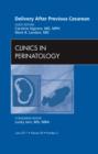 Image for Delivery After Previous Cesarean, An Issue of Clinics in Perinatology
