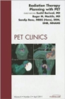 Image for Radiation Therapy Planning with PET, An Issue of PET Clinics