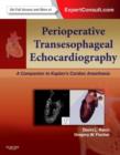 Image for Perioperative transesophageal echocardiography  : a companion to Kaplan&#39;s cardiac anesthesia