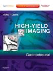 Image for High-yield imaging.: (Gastrointestinal)