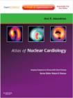 Image for Atlas of nuclear cardiology: imaging companion to Braunwald&#39;s heart disease