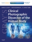 Image for Gray&#39;s clinical photographic dissector of the human body