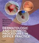 Image for Dermatologic and cosmetic procedures in office practice