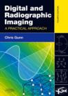 Image for Digital and radiographic imaging: a practical approach.