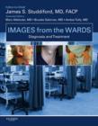 Image for Images from the wards: diagnosis and treatment