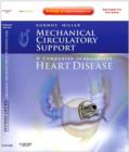Image for Mechanical circulatory support: a companion to Braunwald&#39;s Heart disease