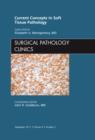Image for Current Concepts in Soft Tissue Pathology, An Issue of Surgical Pathology Clinics