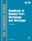 Image for Handbook of molded part shrinkage and warpage