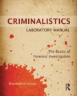 Image for Criminalistics Laboratory Manual
