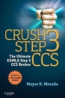 Image for Crush step 3 CCS: the ultimate USMLE step 3 CCS review