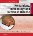 Image for Hematology, immunology, and infectious disease: neonatology questions and controversies