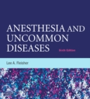 Image for Anesthesia and uncommon diseases.