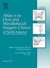 Image for Digital Technologies in Oral and Maxillofacial Surgery, An Issue of Atlas of the Oral and Maxillofacial Surgery Clinics : Volume 20-1