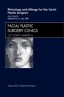 Image for Rhinology and Allergy for the Facial Plastic Surgeon, An Issue of Facial Plastic Surgery Clinics