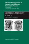 Image for Modern Management of Benign and Malignant Pancreatic Disease, An Issue of Gastroenterology Clinics : Volume 41-1