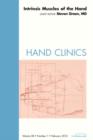 Image for Intrinsic Muscles of the Hand, An Issue of Hand Clinics