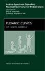 Image for Autism spectrum disorders  : practical overview for pediatricians