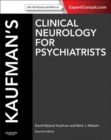 Image for Kaufman&#39;s clinical neurology for psychiatrists