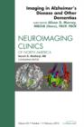 Image for Imaging in Alzheimer&#39;s Disease and Other Dementias, An Issue of Neuroimaging Clinics