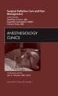 Image for Surgical Palliative Care and Pain Management, An Issue of Anesthesiology Clinics