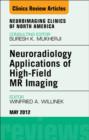 Image for Neuroradiology applications of high-field MR imaging