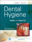 Image for Dental hygiene: theory and practice.