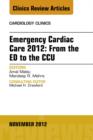 Image for Emergency cardiac care 2012: from the ED to the CCU