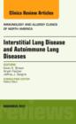 Image for Interstitial Lung Diseases and Autoimmune Lung Diseases, An Issue of Immunology and Allergy Clinics