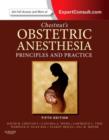 Image for Chestnut&#39;s Obstetric Anesthesia: Principles and Practice