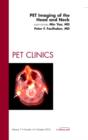 Image for PET Imaging of the Head and Neck, An Issue of PET Clinics