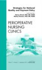 Image for Strategies for National Quality and Payment Policy, An Issue of Perioperative Nursing Clinics