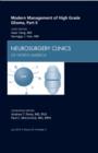 Image for Modern Management of High Grade Glioma, Part II, An Issue of Neurosurgery Clinics : Volume 23-3