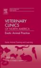 Image for Exotic Animal Training and Learning, An Issue of Veterinary Clinics: Exotic Animal Practice