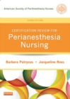 Image for Certification review for perianesthesia nursing