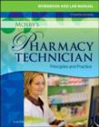 Image for Workbook and lab manual for Mosby&#39;s pharmacy technician, principles and practice, 4th edition