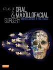 Image for Atlas of Oral and Maxillofacial Surgery