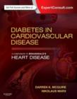 Image for Diabetes in Cardiovascular Disease: A Companion to Braunwald&#39;s Heart Disease