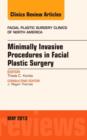 Image for Minimally invasive procedures in facial plastic surgery