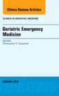 Image for GERIATRIC EMERGENCY MEDICINE AN ISSUE OF