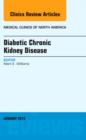 Image for Diabetic Chronic Kidney Disease, An Issue of Medical Clinics