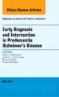 Image for Early Diagnosis and Intervention in Predementia Alzheimer&#39;s Disease, An Issue of Medical Clinics : Volume 97-3