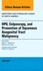 Image for HPV, Colposcopy, and Prevention of Squamous Anogenital Tract Malignancy, An Issue of Obstetric and Gynecology Clinics