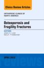 Image for Osteoporosis and Fragility Fractures, An Issue of Orthopedic Clinics